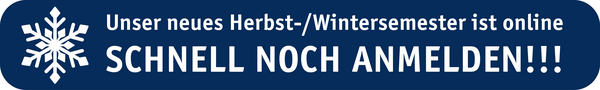 Unser Herbst-/Wintersemester ist online